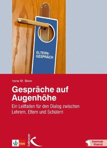 Beier, Irene M. - Gespräche auf Augenhöhe: Ein Leitfaden für den Dialog zwischen Lehrern, Eltern und Schülern - Preis vom 09.10.2026 07:28:09 h