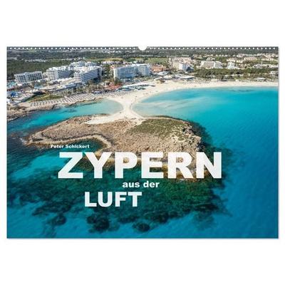 Zypern aus der Luft (Wandkalender 2027 DIN A2 quer), CALVENDO Monatskalender