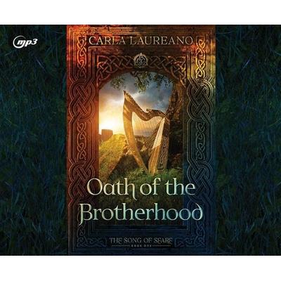 Oath of the Brotherhood - Carla Laureano, CD, 9781640919235