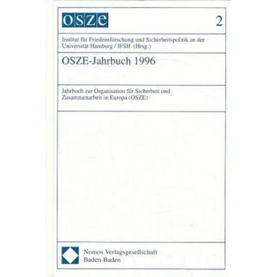 OSZE-Jahrbuch. Jahrbuch zur Organisation für Sicherheit und Zusammenarbeit... / OSZE-Jahrbuch 1996, Gebundene Ausgabe von , Nomos, 978-3-7890-4562-2