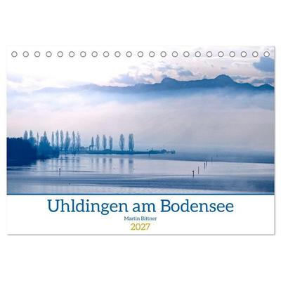 Uhldingen am Bodensee (Tischkalender 2027 DIN A5 quer), CALVENDO Monatskalender