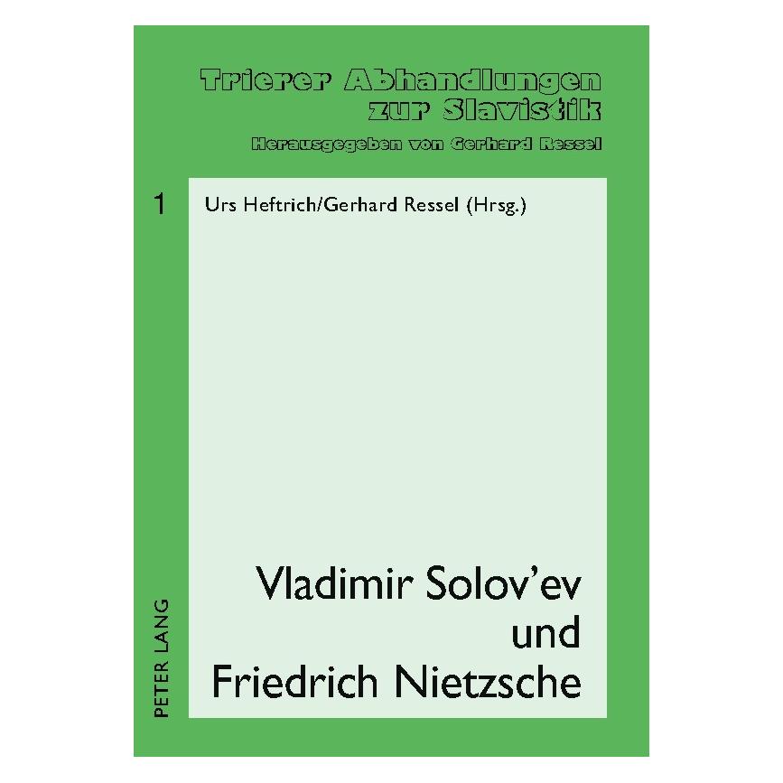 Peter Lang Vladimir Solovev und Friedrich Nietzsc (Deutsch, Softcover, Friedrich Nietzsche, Vladimir Solov'ev) (64886247)