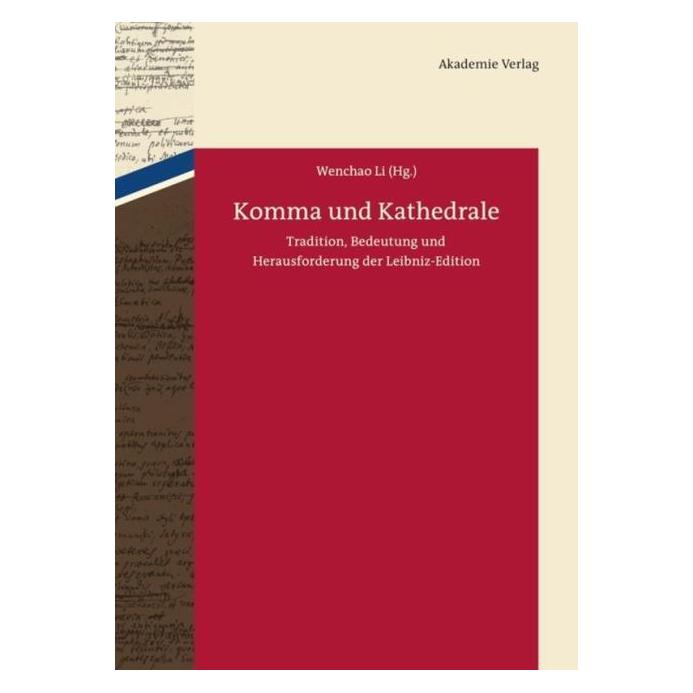 De Gruyter Komma und Kathedrale (Deutsch, Hardcover, Wenchao Li) (67759234)