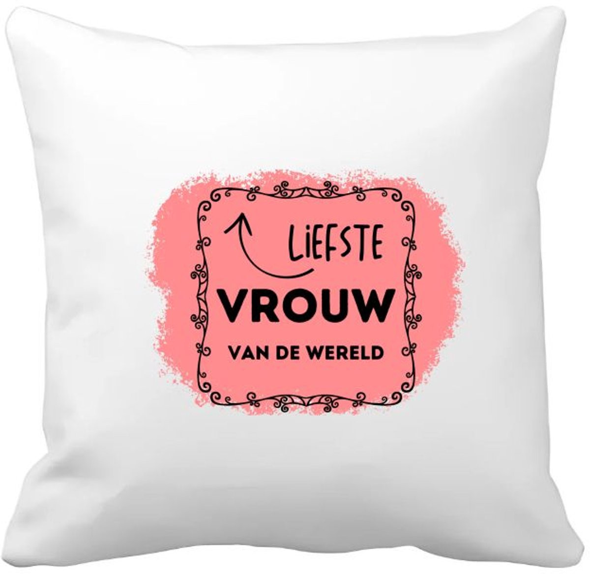 Akyol Kussensloop Liefste Vrouw van de Wereld - 40 x 40 cm