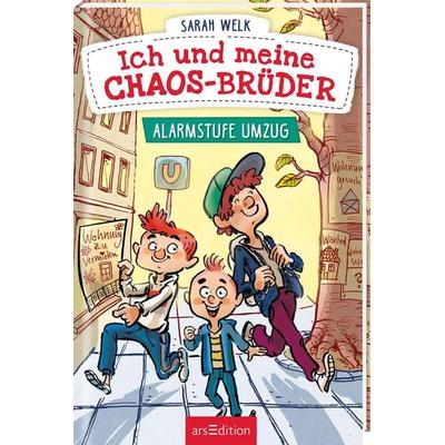 Ich und meine Chaos-Brüder – Alarmstufe Umzug (Ich und meine Chaos-Brüder 1), Gebundene Ausgabe von Sarah Welk, arsedition