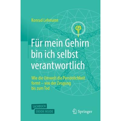 Für mein Gehirn bin ich selbst verantwortlich, Set von Konrad Lehmann, Springer Berlin, 978-3-662-64491-1