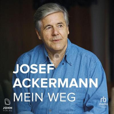 Mein Weg - Josef Ackermann, Audio, 9783963842382