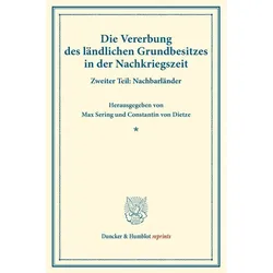 Die Vererbung des ländlichen Grundbesitzes in der Nachkriegszeit., Fachbücher