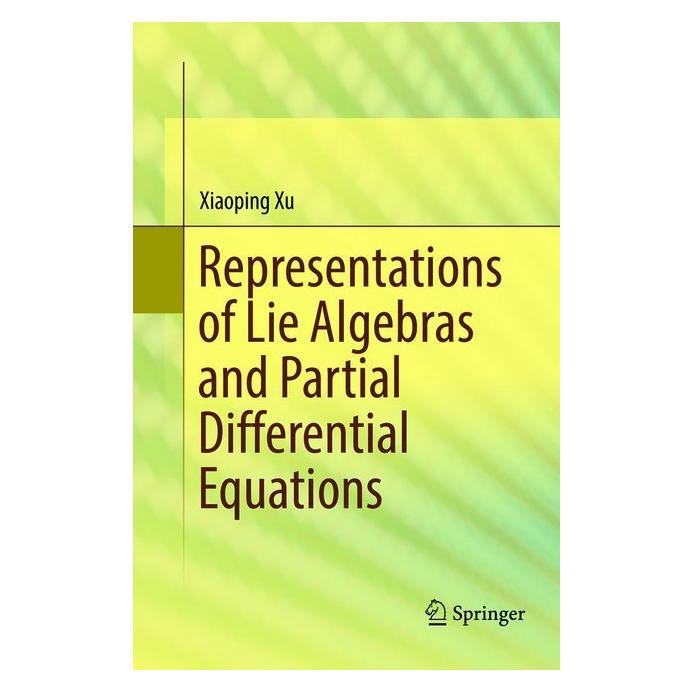 Springer Representations of Lie Algebras and Partial Differential Equations (Englisch, Softcover, Xiaoping Xu) (56043169)