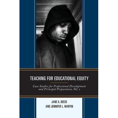 Teaching for Educational Equity, Taschenbuch von Jane A. Beese,Jennifer L. Martin, Rowman & Littlefield, 978-1-4758-2191-8
