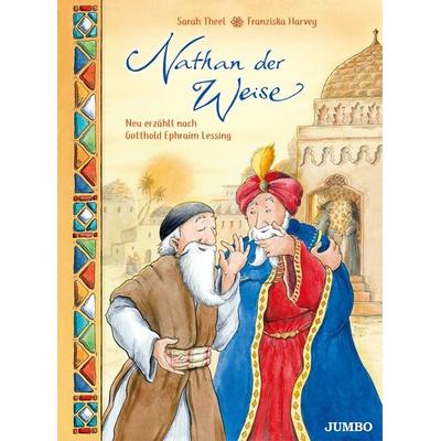 Nathan der Weise, Gebundene Ausgabe von Franziska Harvey,Sarah Theel, JUMBO, 978-3-8337-3998-9