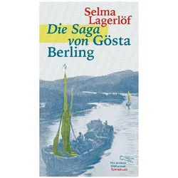 Die Saga von Gösta Berling, Belletristik von Selma Lagerlöf