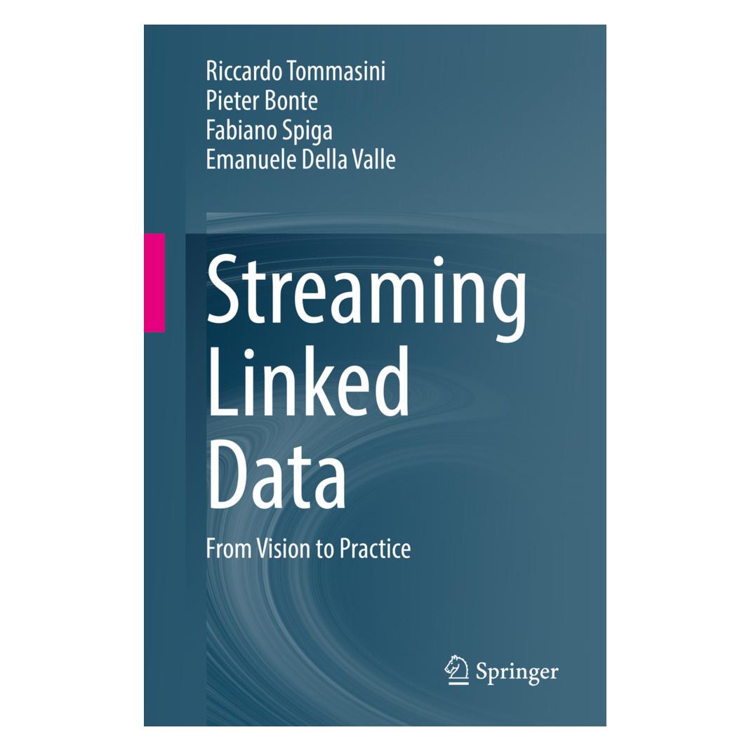 Springer Streaming Linked Data (Englisch, Softcover, Emanuele Della Valle, Fabiano Spiga, Pieter Bonte, Riccardo Tommasini) (56876739)