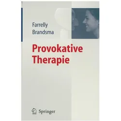 Provokative Therapie, Fachbücher von Frank Farrelly, Jeffrey M. Brandsma