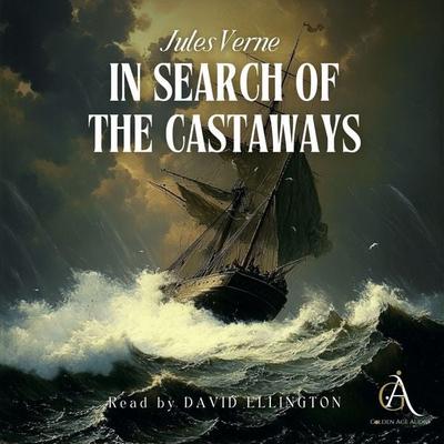 In Search of the Castaways - Audiobook - Jules Verne,Classic Audiobooks, Audio, 4069828302488