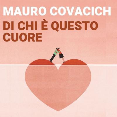 Di chi è questo cuore - Mauro Covacich, Audio, 9789179094362