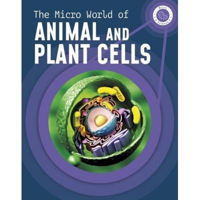 The Micro World of Animal and Plant Cells, Gebundene Ausgabe von Precious McKenzie, Capstone Global Library Ltd, 978-1-398-23859-6