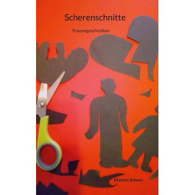 Scherenschnitte, Taschenbuch von Marion Scheer, BoD – Books on Demand, 978-3-7392-2548-7