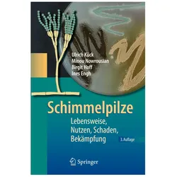Schimmelpilze, Fachbücher von Minou Nowrousian, Ulrich Kück, Ines Engh, Birgit Hoff