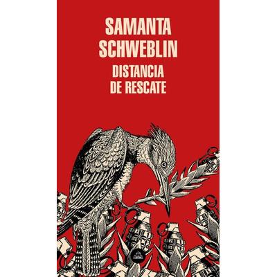 Distancia de Rescate / Fever Dream, Taschenbuch von Samanta Schweblin, Mondadori, Barcelona, 978-84-397-2948-8