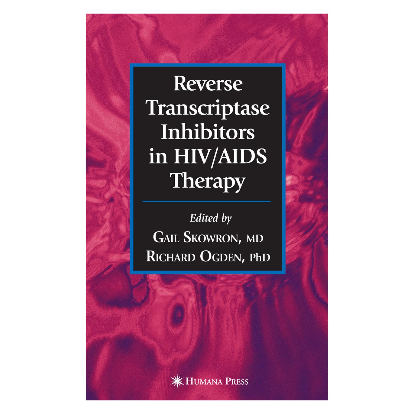 Springer Reverse Transcriptase Inhibitors in HIV/AIDS Therapy (Englisch, Softcover, Gail Skowron, Richard Ogden) (55382352)