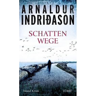Schattenwege, Gebundene Ausgabe von Arnaldur Indriðason, Ehrenwirth