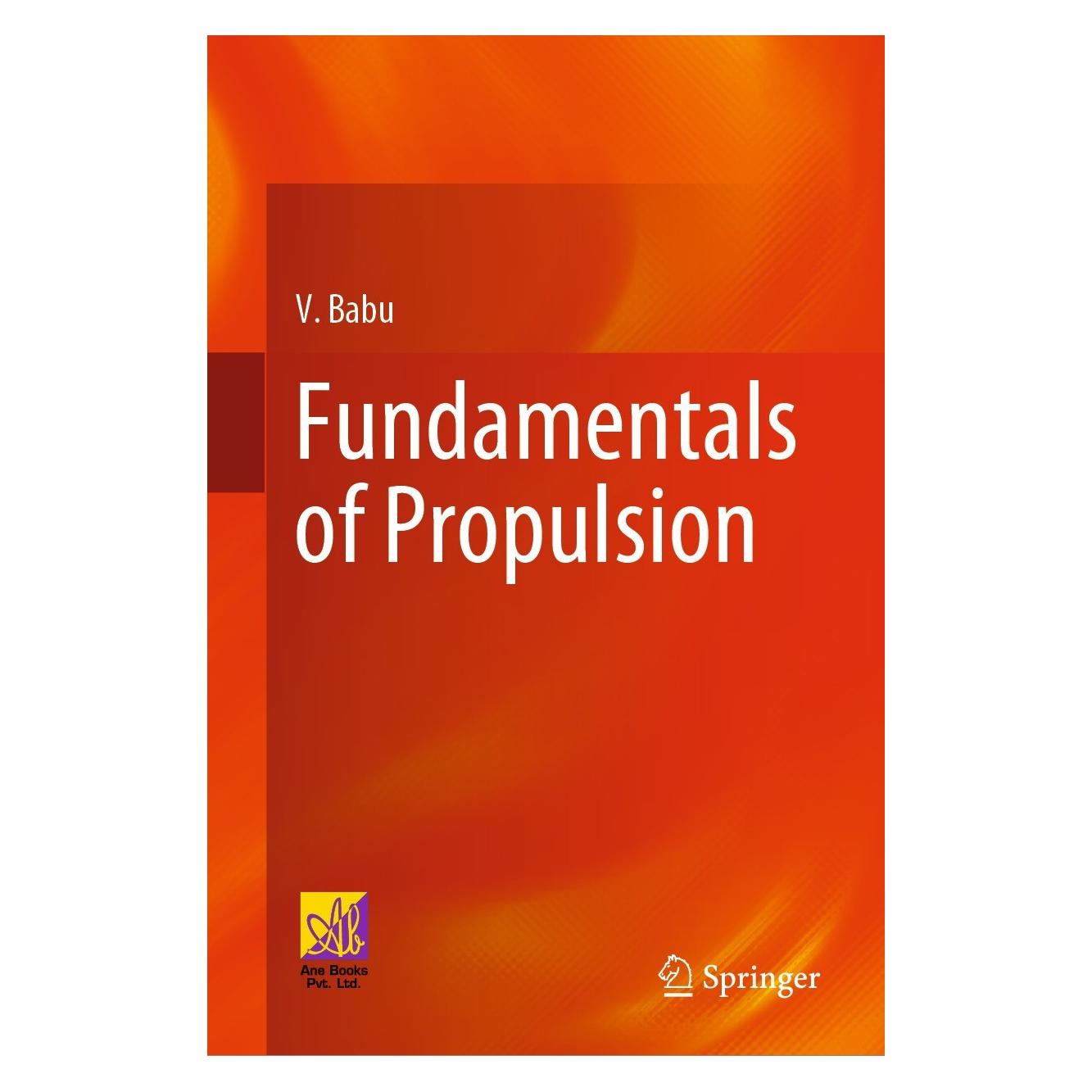 Springer Fundamentals of Propulsion (Englisch, Hardcover, V. Babu) (9783030799441)