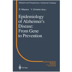 Epidemiology of Alzheimer's Disease: From Gene to Prevention, Fachbücher