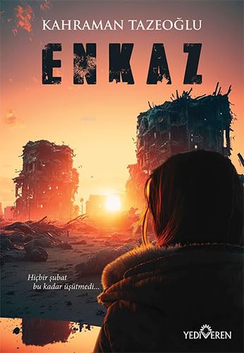 Kahraman Tazeoglu - Enkaz: Hicbir subat bu kadar üsütmedi - Preis vom 12.10.2026 11:37:12 h