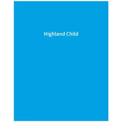 Highland Child, Sachbücher von Tanzrauschen e. V.