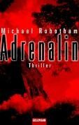 Michael Robotham - Adrenalin. Thriller - Preis vom 30.09.2026 09:01:18 h