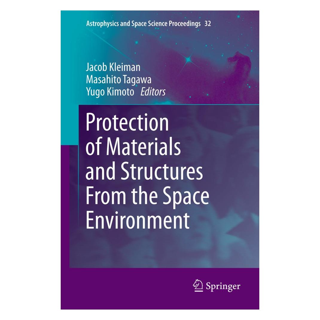 Springer Protection of Materials and Structures From the Space Environment (Englisch, Softcover, Jacob Kleiman, Masahito Tagawa, Yugo Kimoto) (55569614)