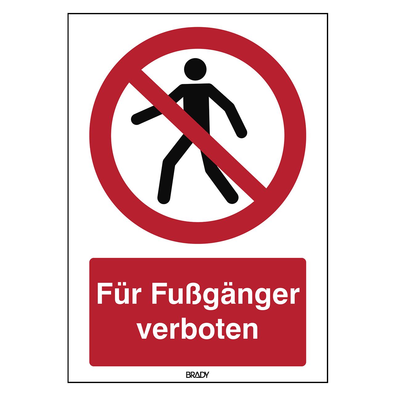 Brady B-862, Toughwash-Verbotsschild, P004 - Für Fussgänger verboten, Polyester, Schwarz und Rot au (233847)