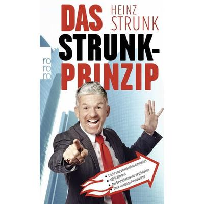 Das Strunk-Prinzip, Taschenbuch von Heinz Strunk, Rowohlt Taschenbuch, 978-3-499-26943-1