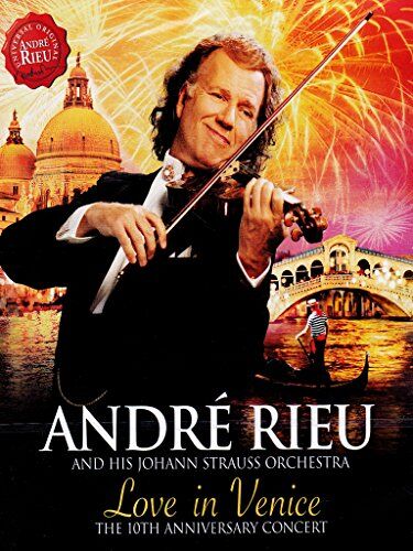 Andre Rieu - Love in Venice: The 10th Anniversary Concert [DVD] - Preis vom 17.10.2026 19:25:27 h