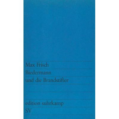 Biedermann und die Brandstifter, Taschenbuch von Max Frisch, Suhrkamp, 978-3-518-10041-7