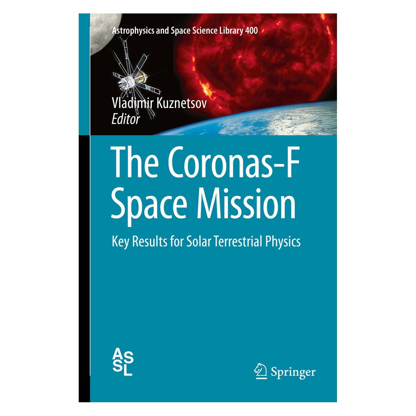 Springer The Coronas-F Space Mission (Englisch, Hardcover, Vladimir Kuznetsov) (9783642392672)
