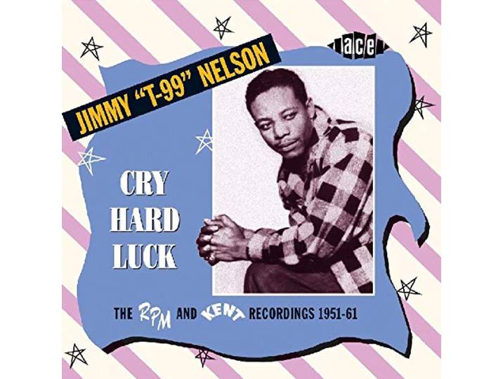Jimmy Nelson - Cry Hard Luck