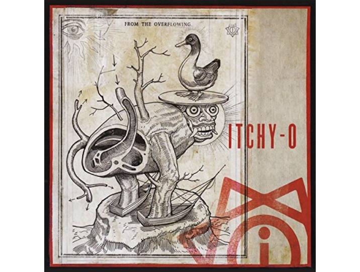 Itchy-O - From The Overflowing