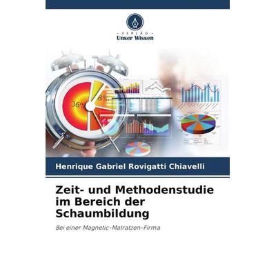 Zeit- und Methodenstudie im Bereich der Schaumbildung, Taschenbuch von Henrique Gabriel Rovigatti Chiavelli, Verlag Unser Wissen, 978-620-8-50638-4
