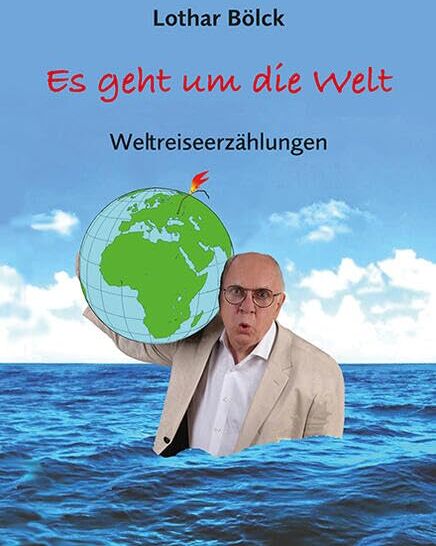 Lothar Bölck - Es geht um die Welt: Weltreiseerzählungen mit Zeichnungen von Peter Dunsch - Preis vom 02.10.2026 23:42:20 h