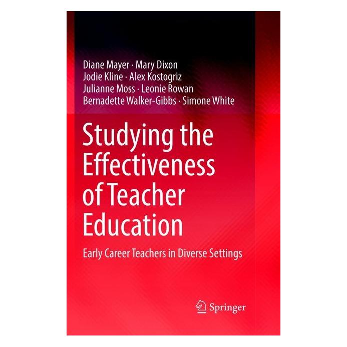 Springer Studying the Effectiveness of Teacher Education (Englisch, Softcover, Diane Mayer, Jodie Kline, Mary Dixon) (56043016)