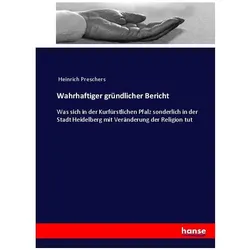 Wahrhaftiger gründlicher Bericht, Sachbücher von Heinrich Preschers