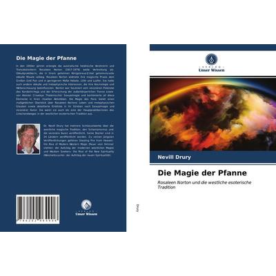 Die Magie der Pfanne, Taschenbuch von Nevill Drury, Verlag Unser Wissen, 978-620-2-96490-6