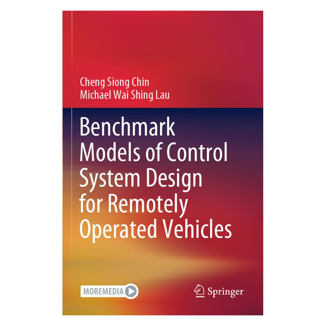 Springer Benchmark Models of Control System Design for Remotely Operated Vehicles (Englisch, Softcover, Cheng Siong Chin, Michael Wai Shing Lau) (56201329)