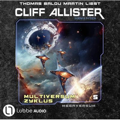 Megaversum - Multiversum Zyklus, Teil 5 - Cliff Allister, Audio, 9783754012697