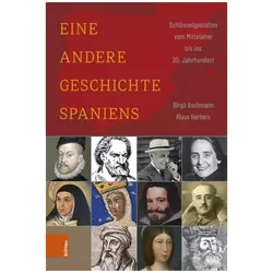 Eine andere Geschichte Spaniens, Biografien von Birgit Aschmann, Klaus Herbers