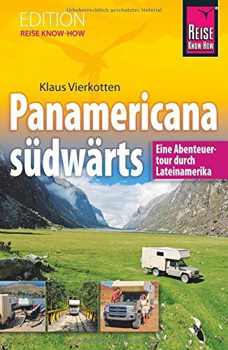 Klaus Vierkotten - Panamericana südwärts - Preis vom 30.09.2026 22:30:23 h