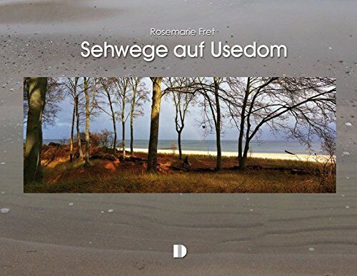 Rosemarie Fret - Bildband Seewege auf Usedom - Preis vom 17.10.2026 19:25:27 h