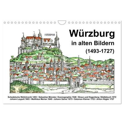 Würzburg in alten Bildern (Wandkalender 2027 DIN A4 quer), CALVENDO Monatskalender